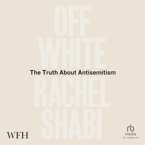 Off-White By Rachel Shabi